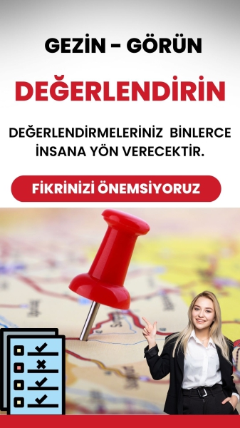 GEZİN GÖRÜN DEĞERLENDİRİN